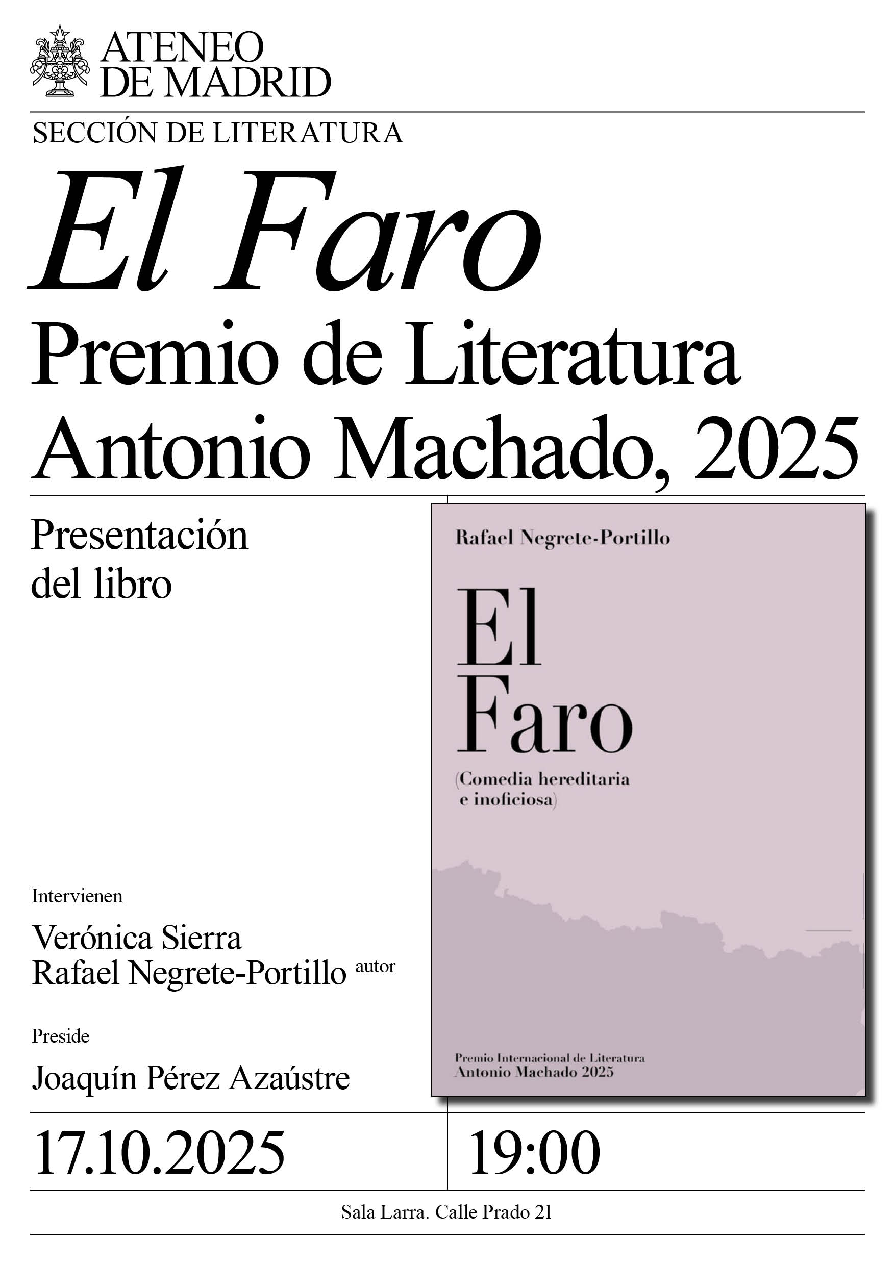 Présentation à l’Ateneo de Madrid de « El Faro », de Rafael Negrete-Portillo (Prix international de littérature Antonio Machado 2025)